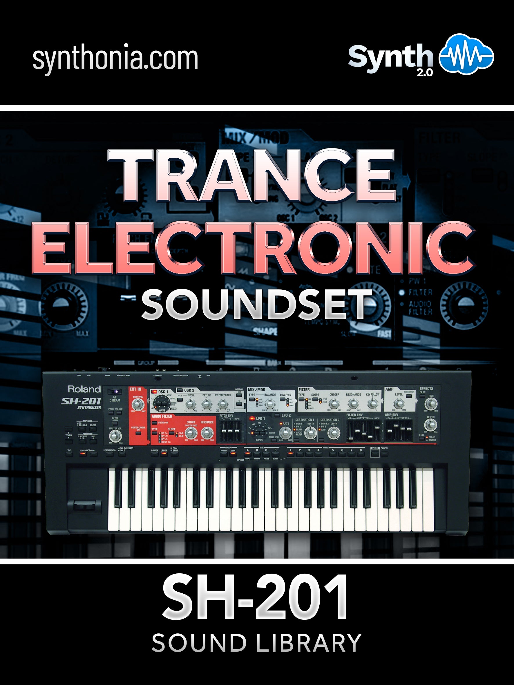 SCL241 - Trance / Electronic Soundset - SH-201 ( 33 presets )