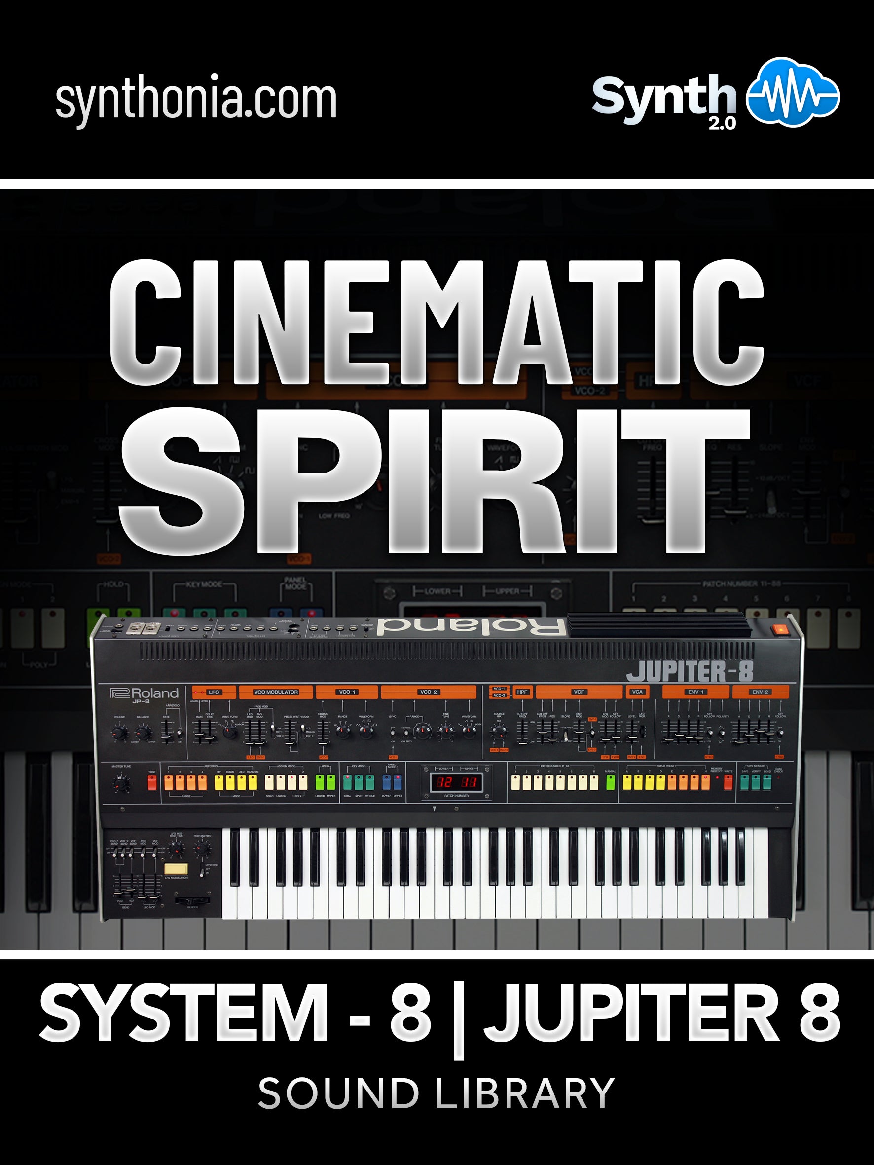 LFO013 - Cinematic Spirit - System 8 + Jupiter-8 - Roland Cloud ( 64 presets )