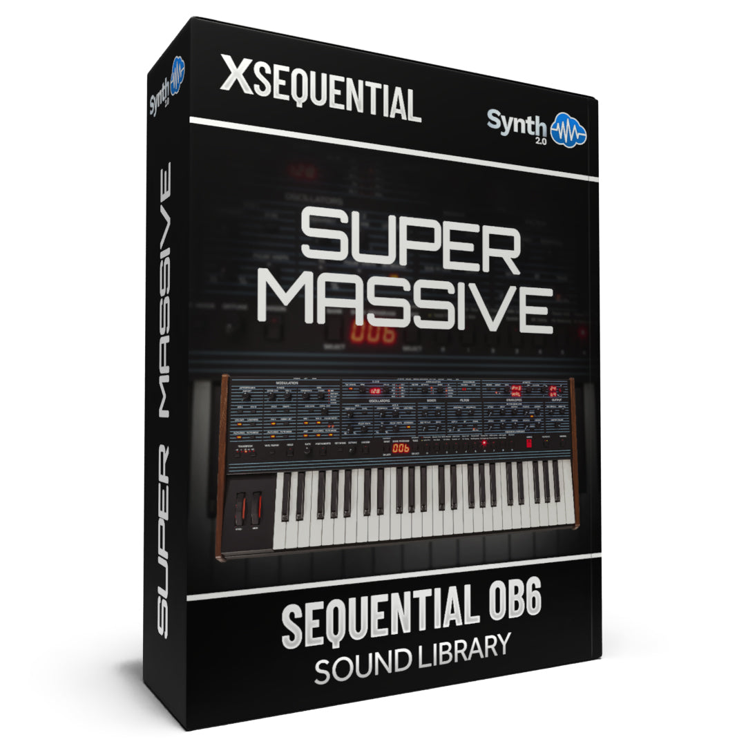 LDX062 - Super Massive - Sequential OB-6 / Desktop ( 120 presets )