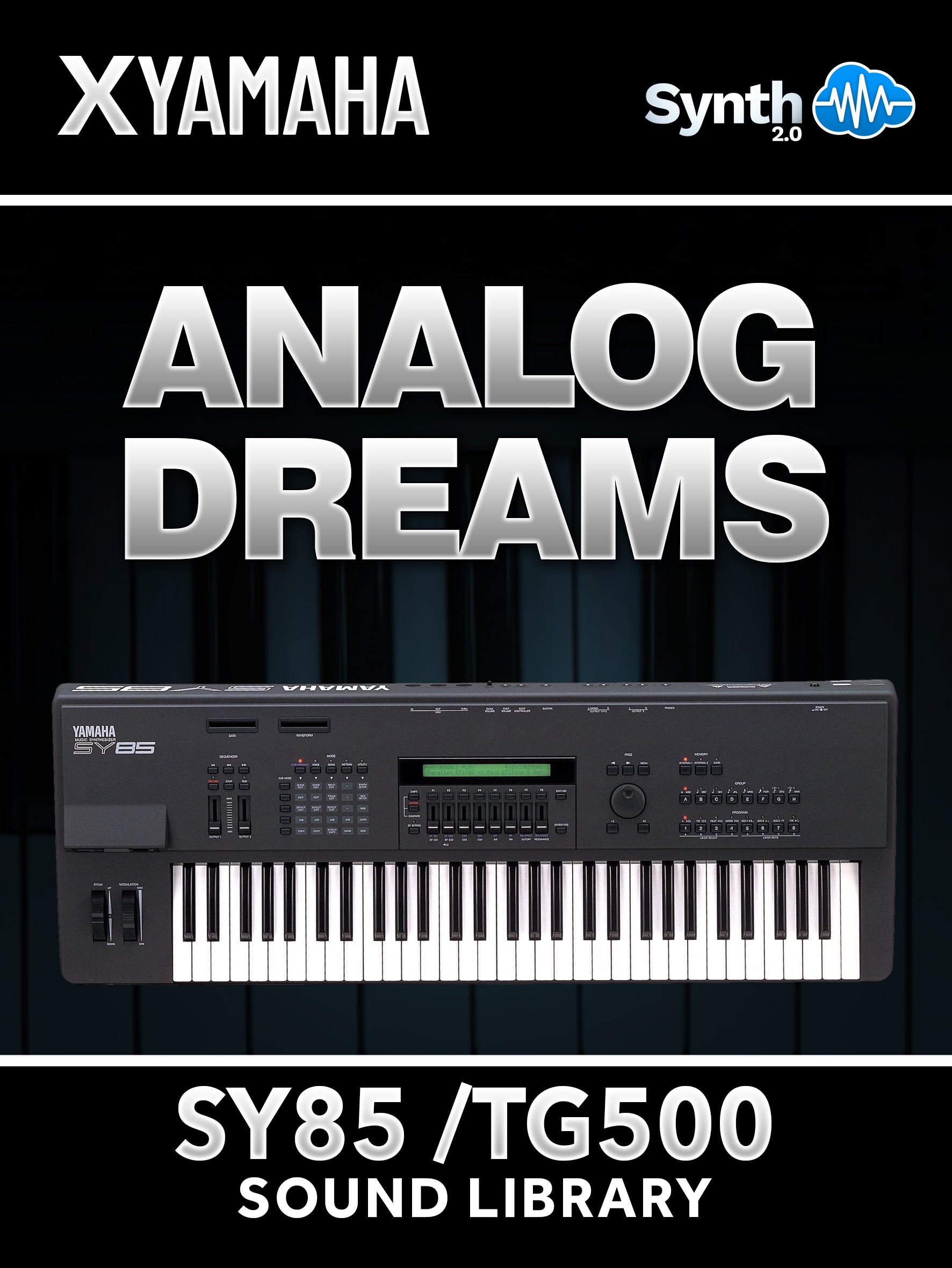 LFO001 - Analog Dreams - Yamaha SY85 / TG500 ( 64 presets )