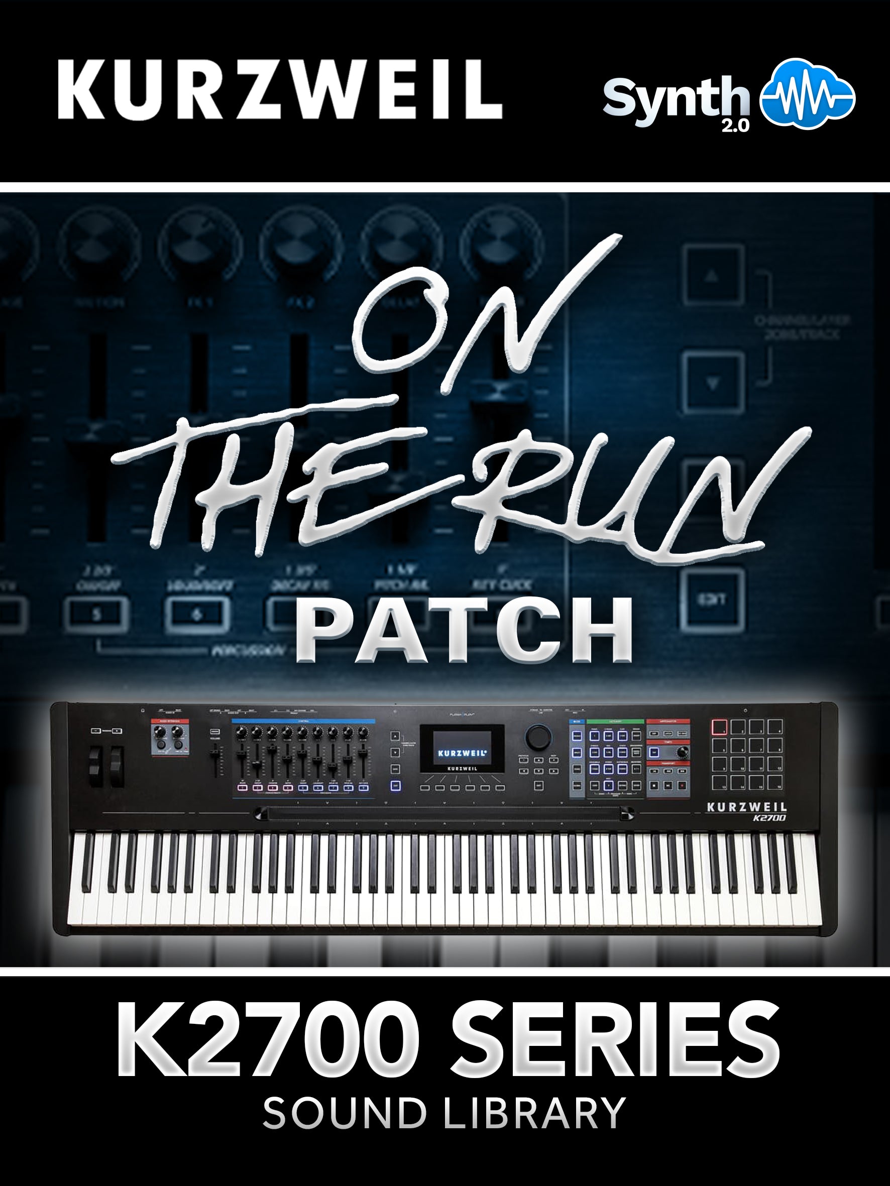 K27007 - On The Run - Patch - Kurzweil K2700